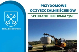 Burmistrz Ciechanowca zaprasza mieszkańców na spotkanie informacyjne