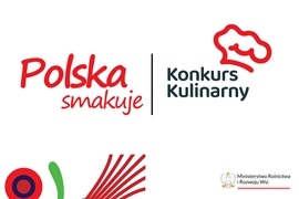 Konkurs Kulinarny „Polska smakuje” rozpoczęty! Zgłoszenia trwają do 21 maja