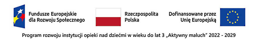 „Aktywny Maluch”2022-2029 - Dofinansowanie na funkcjonowanie Żłobka w Ciechanowcu