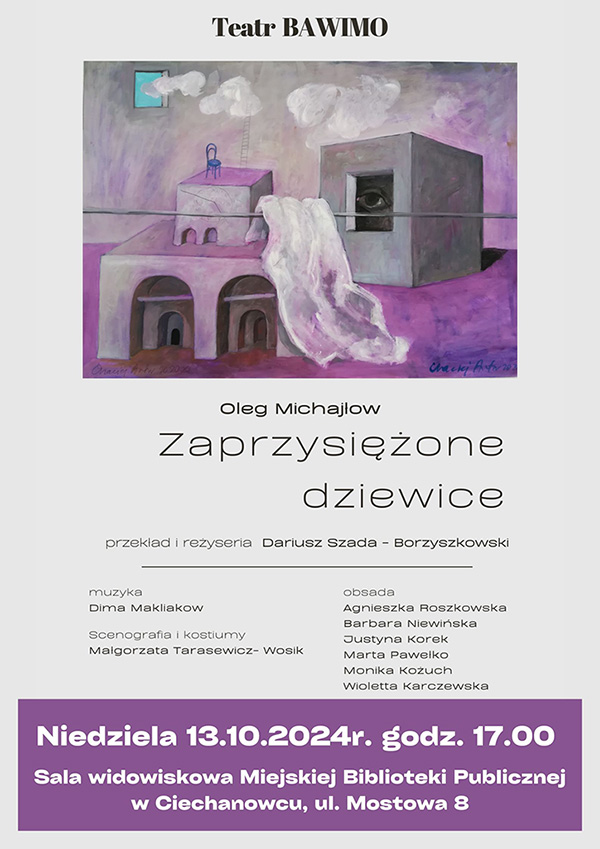 Zaproszenie na spektakl teatralny „Zaprzysiężone dziewice” w wykonaniu Teatru BaWiMo