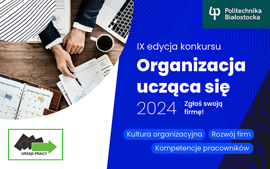 Jesteś pracodawcą z województwa podlaskiego? Zgłoś się do konkursu „Organizacja ucząca się 2024”