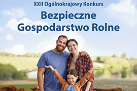 KRUS ogłasza 22. Ogólnokrajowy Konkurs Bezpieczne Gospodarstwo Rolne