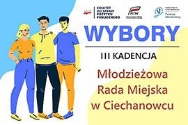 Wybory do Młodzieżowej Rady Miejskiej w Ciechanowcu I kadencji. Zgłoś swoją kandydaturę.