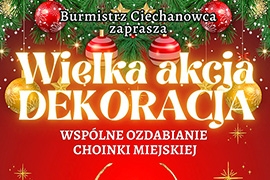 Wielka akcja-dekoracja. Zapraszamy mieszkańców do wspólnego dekorowania choinki miejskiej